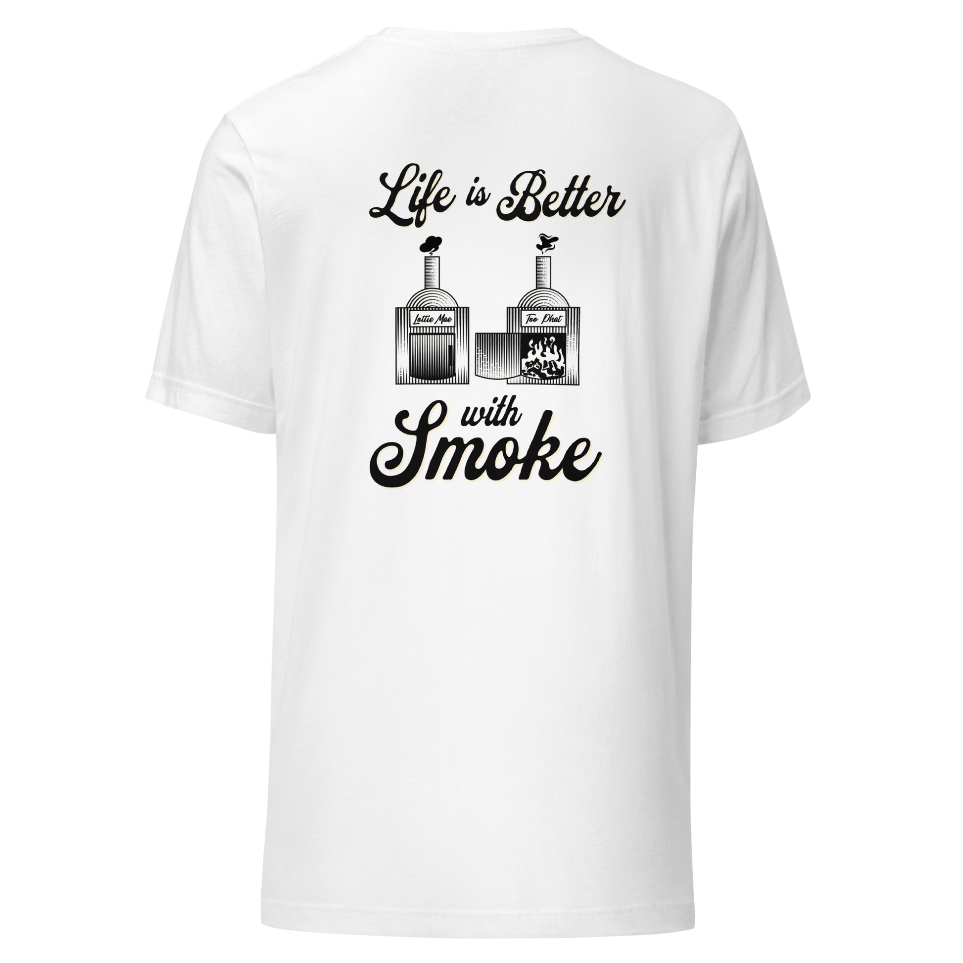 Better With Smoke T-shirt